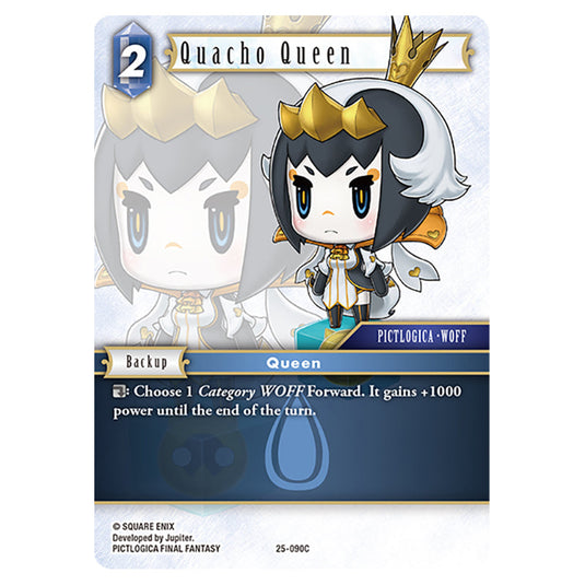 Quacho Queen 25-090C card from the Final Fantasy set Tears of the Planet