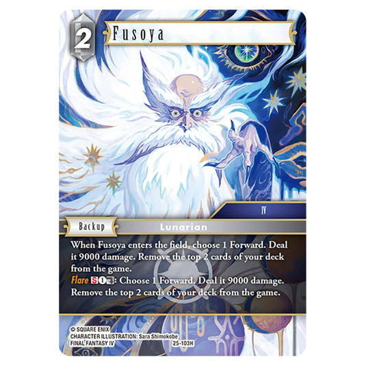 Fusoya 25-103H card from the Final Fantasy set Tears of the Planet