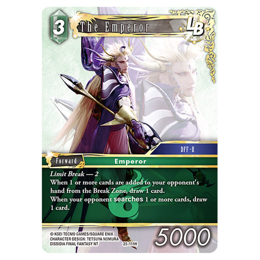 The Emperor 25-111H card from the Final Fantasy set Tears of the Planet