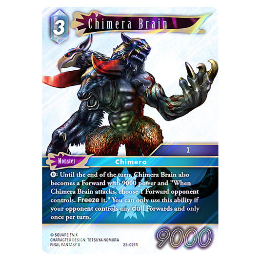 Chimera Brain 25-021R card from the Final Fantasy set Tears of the Planet