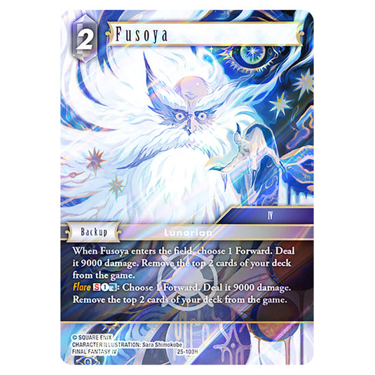 Fusoya 25-103H card from the Final Fantasy set Tears of the Planet