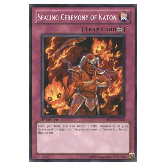 Yu-Gi-Oh! - Order of Chaos - Sealing Ceremony of Katon (Common) ORCS-EN080