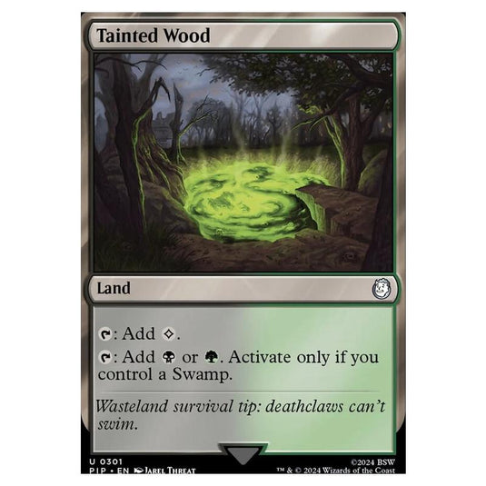 Magic The Gathering - Universes Beyond - Fallout - Tainted Wood - 0301