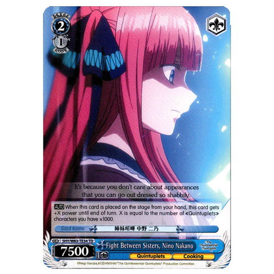 Weiss Schwarz - The Quintessential Quintuplets - Quintessential Box - Fight Between Sisters, Nino Nakano (TD) 5HY/W83-TE34