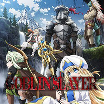 Goblin Slayer