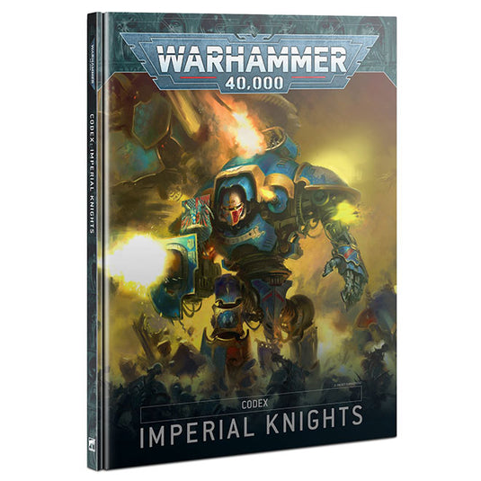 Warhammer 40,000 - Imperial Knights - Codex