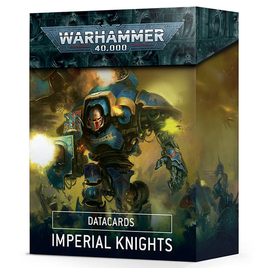 Warhammer 40,000 - Imperial Knights - Datacards