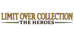 Yu-Gi-Oh! - Limit Over Collection - The Heroes (OCG) Yu-Gi-Oh! - Limit Over Collection - The Heroes (OCG)