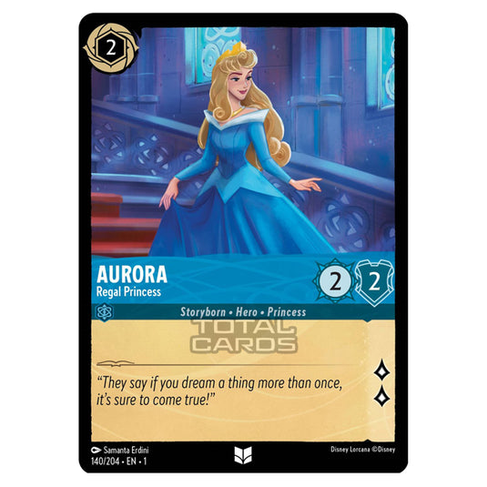 Lorcana - The First Chapter - Aurora - Regal Princess (Uncommon) - 140 Lorcana - The First Chapter - Aurora - Regal Princess (Uncommon) - 140
