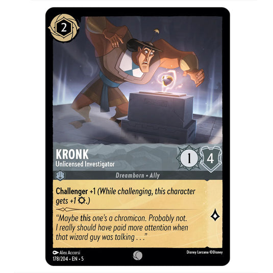 Kronk - Unlicensed Investigator 178/204 card from the Lorcana set Shimmering Skies