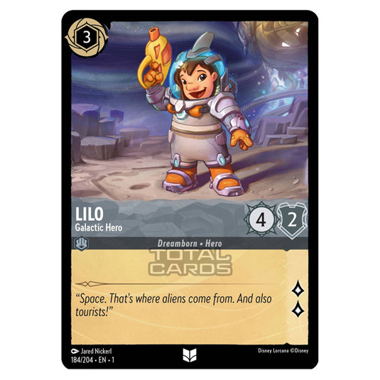 Lorcana - The First Chapter - Lilo - Galactic Hero (Uncommon) - 184/204