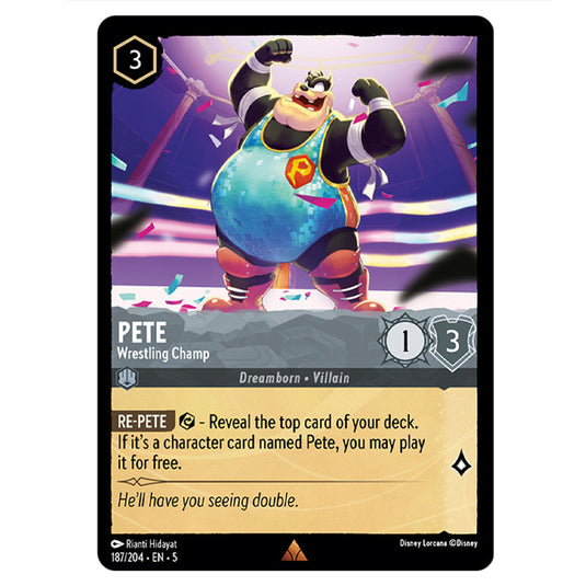 Pete - Wrestling Champ 187/204 card from the Lorcana set Shimmering Skies