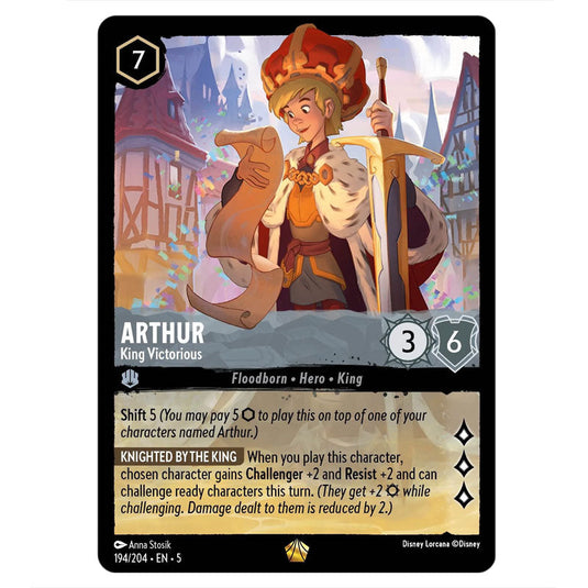 Arthur - King Victorious 194/204 card from the Lorcana set Shimmering Skies