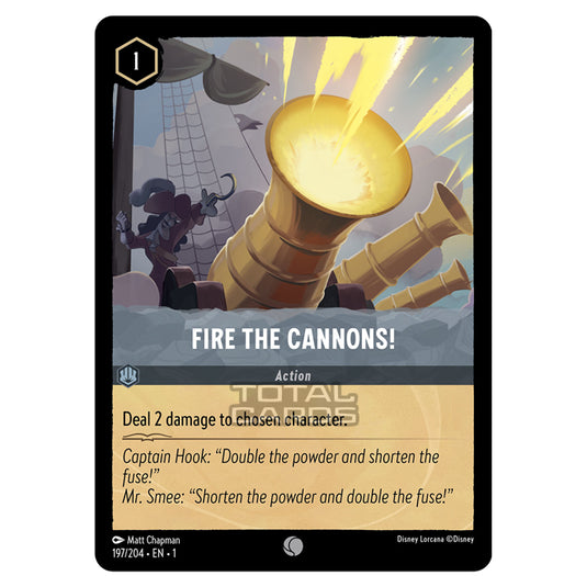Lorcana - The First Chapter - Fire The Cannons! (Common) - 197/204