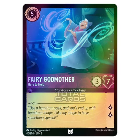 Lorcana - Rise of the Floodborn - Fairy Godmother - Here to Help (Uncommon) - 040/204 (Foil)