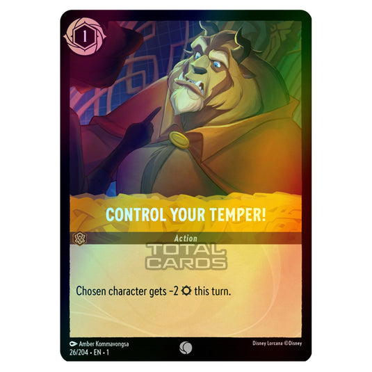 Lorcana - The First Chapter - Control Your Temper! (Common) - 26/204 (Foil)