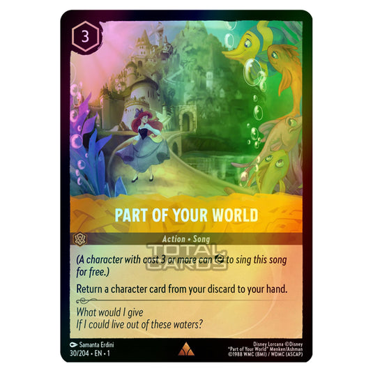 Lorcana - The First Chapter - Part Of Your World (Rare) - 30/204 (Foil Lorcana - The First Chapter - Part Of Your World (Rare) - 30/204 (Foil