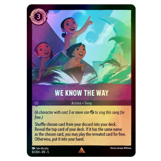 We Know The Way 61/204 foil card from the Lorcana set Shimmering Skies