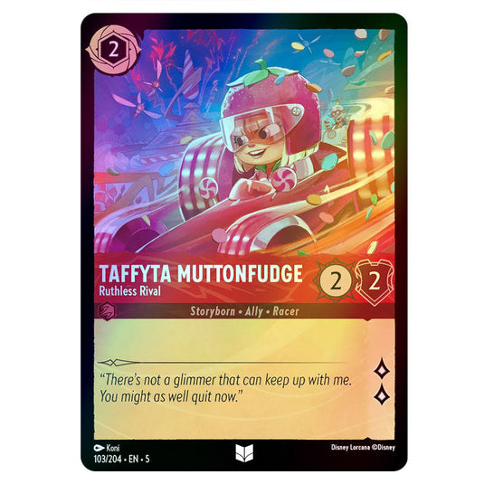 Taffyta Muttonfudge - Ruthless Rival 103/204 foil card from the Lorcana set Shimmering Skies