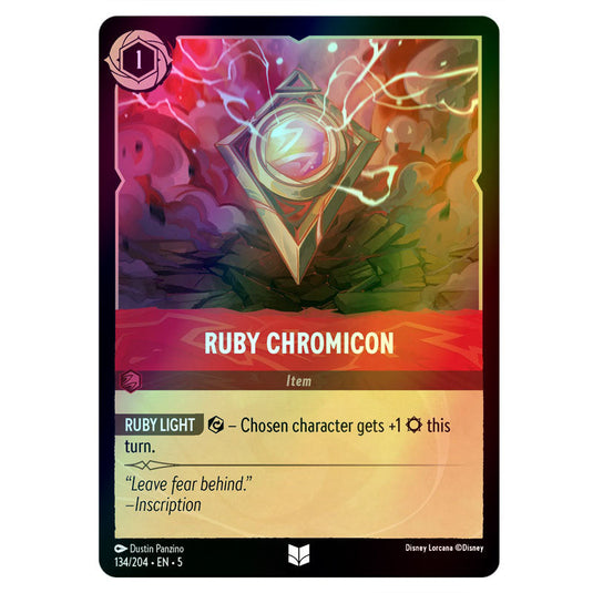 Ruby Chromicon 134/204 foil card from the Lorcana set Shimmering Skies