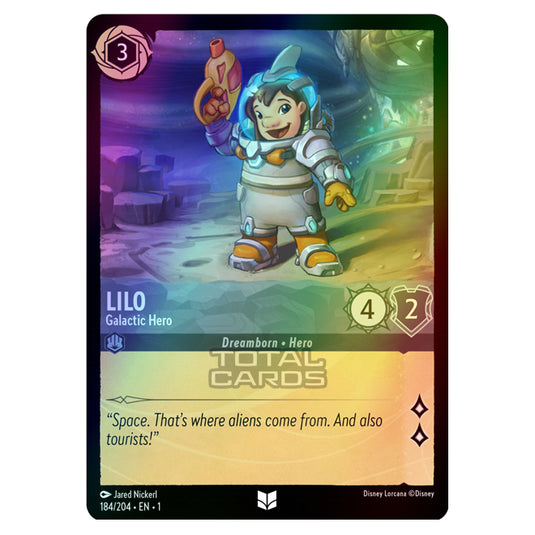 Lorcana - The First Chapter - Lilo - Galactic Hero (Uncommon) - 184/204 (Foil)