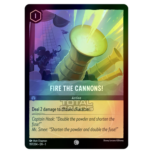 Lorcana - The First Chapter - Fire The Cannons! (Common) - 197/204 (Foil)