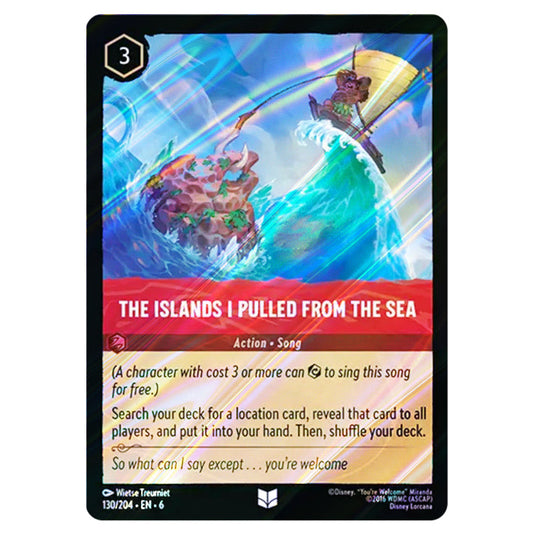 The Islands I Pulled From The Sea 130/204 card from the Lorcana set Azurite Sea