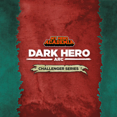 My Hero Academia Dark Hero Arc Challenger Series