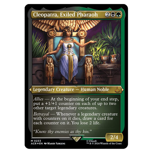 Magic The Gathering - Universes Beyond - Assassin's Creed - Cleopatra, Exiled Pharaoh (Etched Foil) - 0233