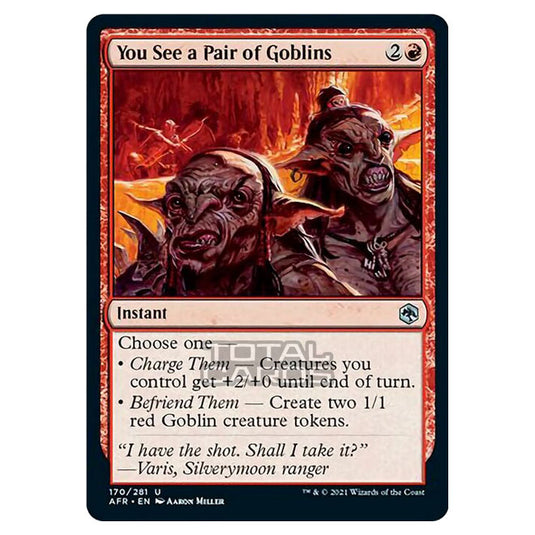 Magic The Gathering - Adventures in the Forgotten Realms - You See a Pair of Goblins - 170/281