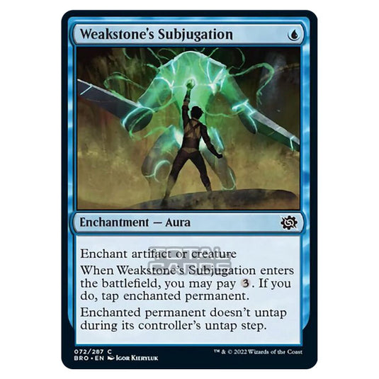 Magic The Gathering - The Brothers War - Weakstone's Subjugation - 072/287