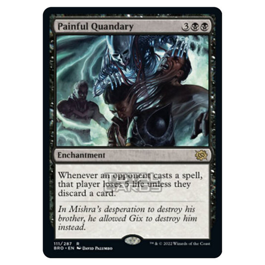 Magic The Gathering - The Brothers War - Painful Quandary - 111/287