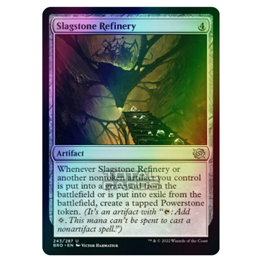 Magic The Gathering - The Brothers War - Slagstone Refinery - 243/287 (Foil)