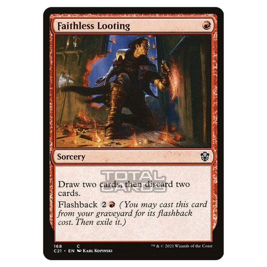 Magic The Gathering - Commander 2021 - Faithless Looting - 168/409