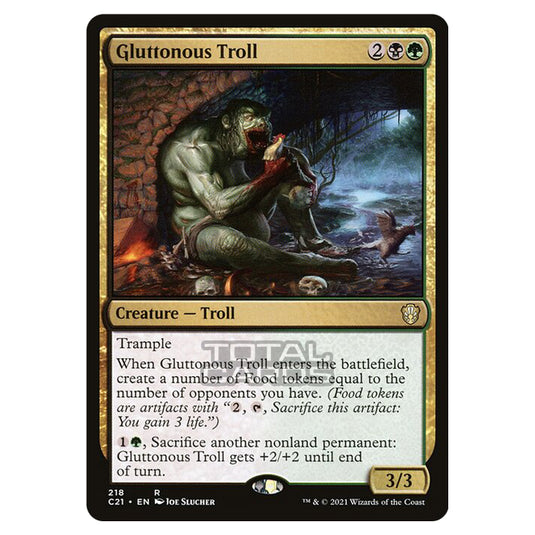 Magic The Gathering - Commander 2021 - Gluttonous Troll - 218/409