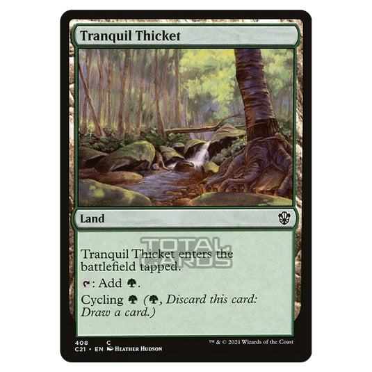 Magic The Gathering - Commander 2021 - Tranquil Thicket - 408/409