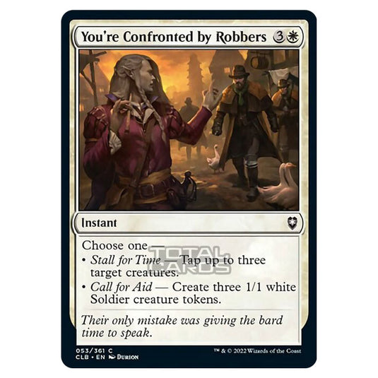 Magic The Gathering - Commander Legends - Battle for Baldur's Gate - You're Confronted by Robbers - 053/361