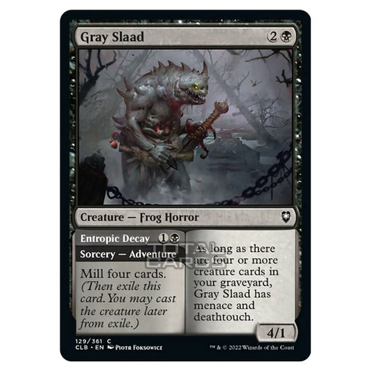 Magic The Gathering - Commander Legends - Battle for Baldur's Gate - Gray Slaad / Entropic Decay - 129/361