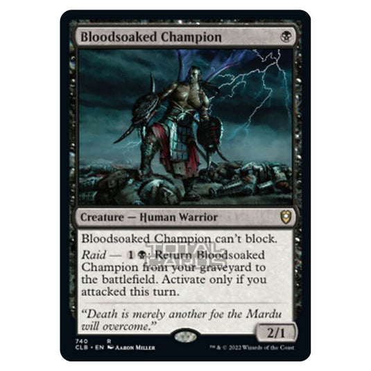 Magic The Gathering - Commander Legends - Battle for Baldur's Gate - Bloodsoaked Champion - 740/361