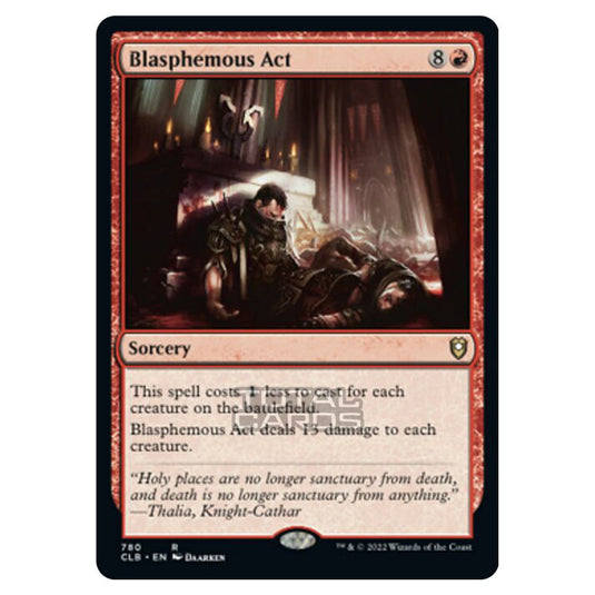 Magic The Gathering - Commander Legends - Battle for Baldur's Gate - Blasphemous Act - 780/361