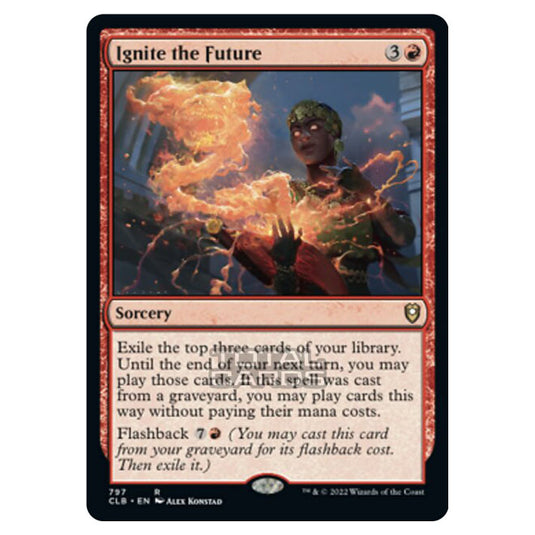 Magic The Gathering - Commander Legends - Battle for Baldur's Gate - Ignite the Future - 797/361