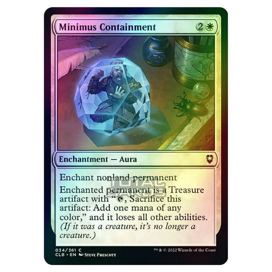 Magic The Gathering - Commander Legends - Battle for Baldur's Gate - Minimus Containment - 034/361 (Foil)