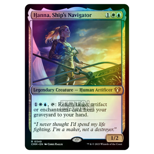 Magic The Gathering - Commander Masters - Hanna, Ship's Navigator - 0340 (Foil)