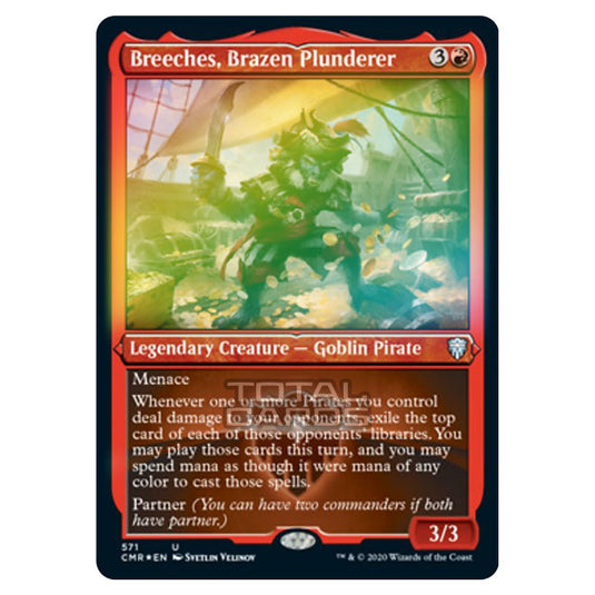 Magic The Gathering - Commander Legends - Breeches, Brazen Plunderer - 571/361 (Foil)