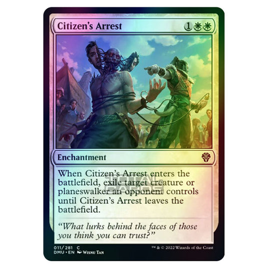 Magic The Gathering - Dominaria United - Citizen's Arrest - 011/281 (Foil)