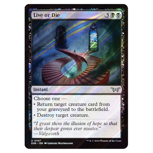 Live or Die 0107 card from the Magic The Gathering set Duskmourn: House of Horror