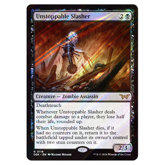 Unstoppable Slasher 0119 card from the Magic The Gathering set Duskmourn: House of Horror