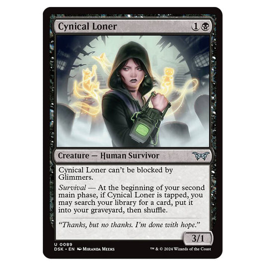 Cynical Loner 0089 card from the Magic The Gathering set Duskmourn: House of Horror