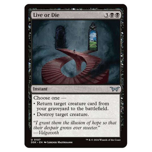 Live or Die 0107 card from the Magic The Gathering set Duskmourn: House of Horror