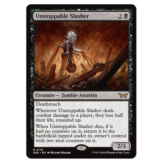 Unstoppable Slasher 0119 card from the Magic The Gathering set Duskmourn: House of Horror